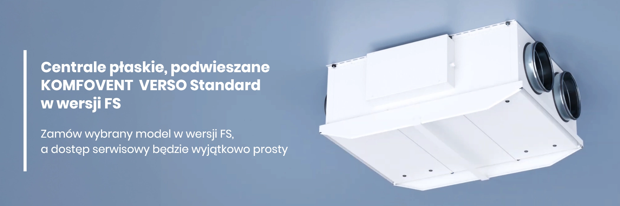 Komfovent. Centrala Verso F Standard z systemem rozsuwanych drzwi.