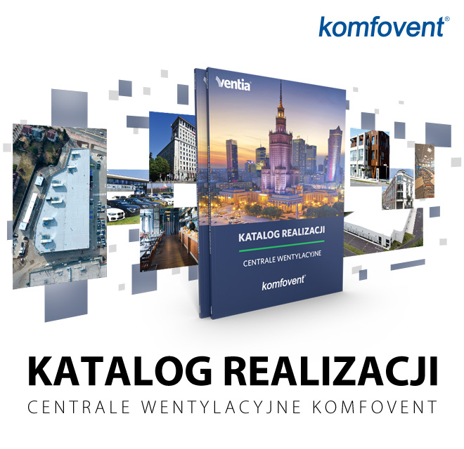Ventia. Pobierz katalog realizacji Komfovent Ventia. Pobierz katalog realizacji Komfovent